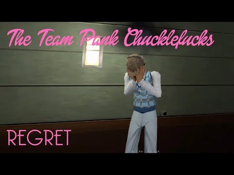 The Team Pank Chucklefucks in &quot;Regret&quot;: The Ship: Remasted